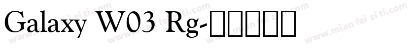 Galaxy W03 Rg字体转换